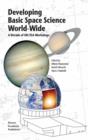 Developing Basic Space Science World-Wide : A Decade of UN/ESA Workshops - eBook
