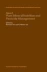 Production Practices and Quality Assessment of Food Crops : Plant Mineral Nutrition and Pesticide Management - eBook