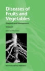 Diseases of Fruits and Vegetables : Volume I Diagnosis and Management - eBook