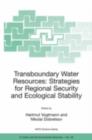Transboundary Water Resources: Strategies for Regional Security and Ecological Stability - eBook