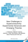 New Challenges in Superconductivity: Experimental Advances and Emerging Theories : Proceedings of the NATO Advanced Research Workshop, held in Miami, Florida, 11-14 January 2004 - eBook