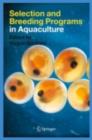 Selection and Breeding Programs in Aquaculture - eBook