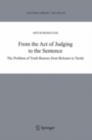 From the Act of Judging to the Sentence : The Problem of Truth Bearers from Bolzano to Tarski - eBook