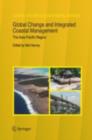 Global Change and Integrated Coastal Management : The Asia-Pacific Region - eBook
