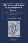 The Science of Nature in the Seventeenth Century : Patterns of Change in Early Modern Natural Philosophy - eBook