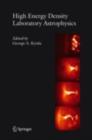 High Energy Density Laboratory Astrophysics - eBook