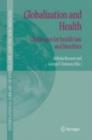 Globalization and Health : Challenges for health law and bioethics - eBook