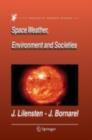 Space Weather, Environment and Societies - eBook
