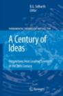 A Century of Ideas : Perspectives from Leading Scientists of the 20th Century - eBook
