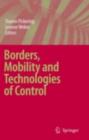 Borders, Mobility and Technologies of Control - eBook