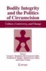 Bodily Integrity and the Politics of Circumcision : Culture, Controversy, and Change - eBook