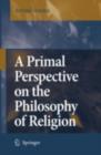 A Primal Perspective on the Philosophy of Religion - eBook