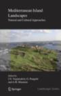 Mediterranean Island Landscapes : Natural and Cultural Approaches - eBook