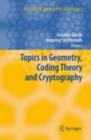 Topics in Geometry, Coding Theory and Cryptography - eBook