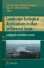 Landscape Ecological Applications in Man-Influenced Areas : Linking Man and Nature Systems - eBook