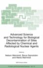 Advanced Science and Technology for Biological Decontamination of Sites Affected by Chemical and Radiological Nuclear Agents - eBook