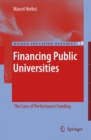 Financing Public Universities : The Case of Performance Funding - eBook