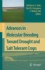 Advances in Molecular Breeding Toward Drought and Salt Tolerant Crops - eBook