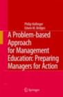 A Problem-based Approach for Management Education : Preparing Managers for Action - eBook