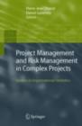 Project Management and Risk Management in Complex Projects : Studies in Organizational Semiotics - eBook