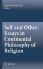 Self and Other: Essays in Continental Philosophy of Religion - eBook