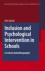 Inclusion and Psychological Intervention in Schools : A Critical Autoethnography - eBook
