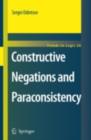 Constructive Negations and Paraconsistency - eBook