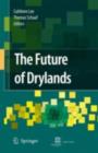 The Future of Drylands : International Scientific Conference on Desertification and Drylands Research, Tunis, Tunisia, 19-21 June 2006 - eBook