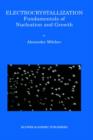 Electrocrystallization : Fundamentals of Nucleation and Growth - Book
