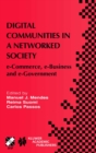 Digital Communities in a Networked Society : e-Commerce, e-Business and e-Government - eBook