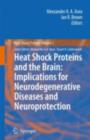 Heat Shock Proteins and the Brain: Implications for Neurodegenerative Diseases and Neuroprotection - eBook