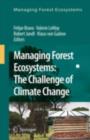 Managing Forest Ecosystems: The Challenge of Climate Change - eBook