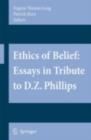 Ethics of Belief: Essays in Tribute to D.Z. Phillips - eBook