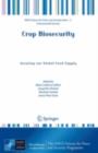 Crop Biosecurity : Assuring our Global Food Supply - eBook