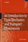 An Introduction to Fluid Mechanics and Transport Phenomena - eBook