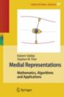 Medial Representations : Mathematics, Algorithms and Applications - eBook