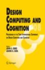 Design Computing and Cognition '08 : Proceedings of the Third International Conference on Design Computing and Cognition - eBook