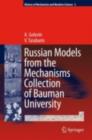 Russian Models from the Mechanisms Collection of Bauman University - eBook