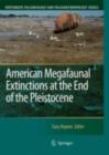American Megafaunal Extinctions at the End of the Pleistocene - eBook