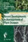 Recent Developments in Management of Plant Diseases - eBook