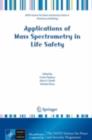 Applications of Mass Spectrometry in Life Safety - eBook