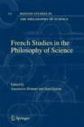 French Studies in the Philosophy of Science : Contemporary Research in France - eBook