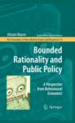 Bounded Rationality and Public Policy : A Perspective from Behavioural Economics - eBook