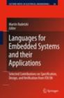 Languages for Embedded Systems and their Applications : Selected Contributions on Specification, Design, and Verification from FDL'08 - eBook