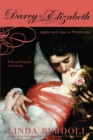 Darcy & Elizabeth : Nights and Days at Pemberley - eBook