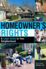 Homeowner's Rights : A Legal Guide to Your Neighborhood - eBook