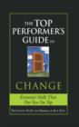 The Top Performer's Guide to Change : Overcoming Fear to Turn Change into Opportunity - eBook