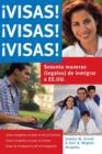 Visas! Visas! Visas! : Sesenta maneras (legales) de inmigrar a EE.UU. - eBook