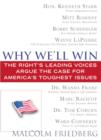 Why We'll Win - Conservative Edition : The Right's Leading Voices Argue the Case for America's Toughest Issues - eBook