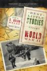 Best Little Stories from World War II : More than 100 true stories - eBook